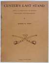 My first publication - Custer's Last Stand historical handbook My first publication - Custer's Last Stand historical handbook